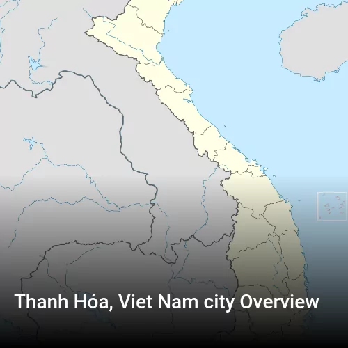 Thanh Hóa, Viet Nam city Overview