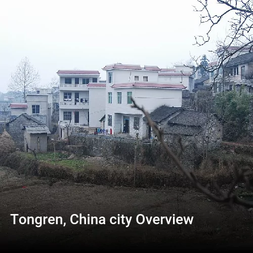 Tongren, China city Overview