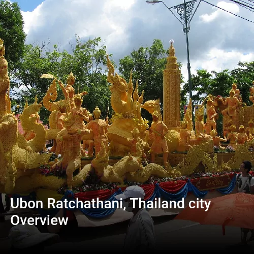 Ubon Ratchathani, Thailand city Overview
