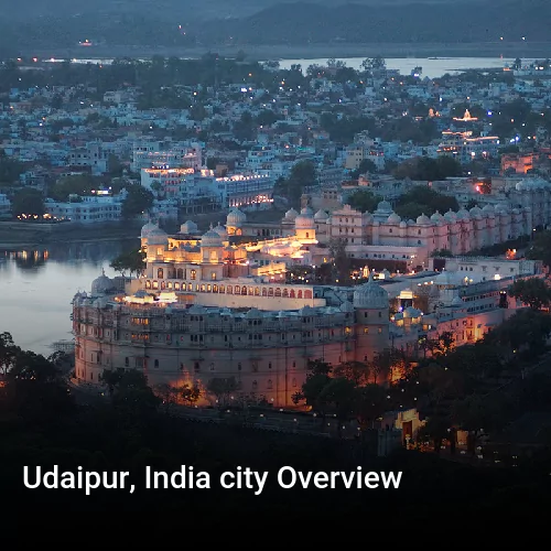 Udaipur, India city Overview