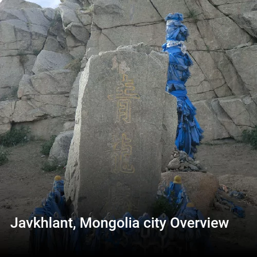 Javkhlant, Mongolia city Overview