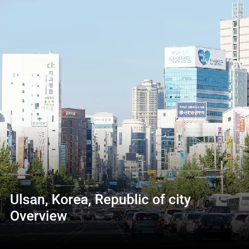 Ulsan, Korea, Republic of city Overview