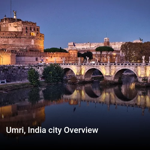 Umri, India city Overview