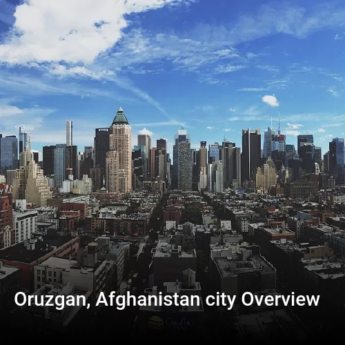 Oruzgan, Afghanistan city Overview