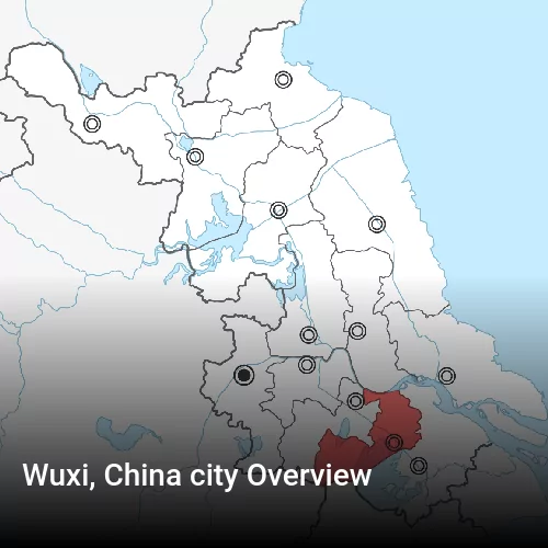 Wuxi, China city Overview
