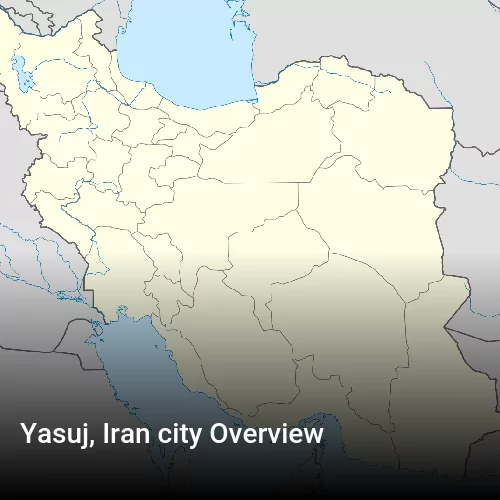 Yasuj, Iran city Overview