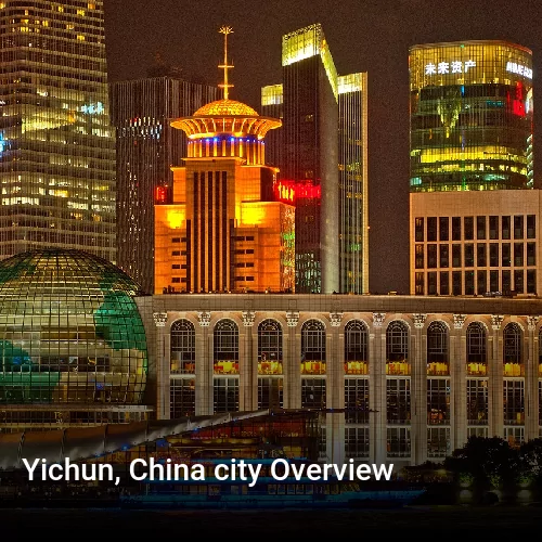 Yichun, China city Overview