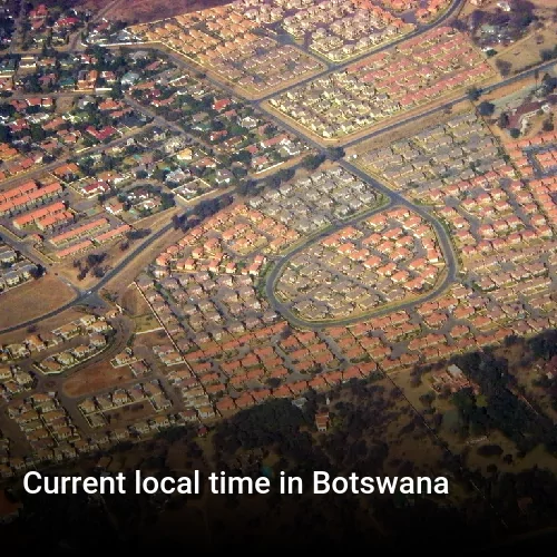Current local time in Botswana