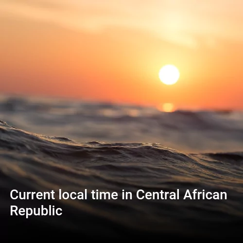 Current local time in Central African Republic