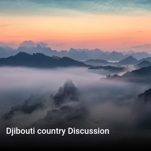 Djibouti country Discussion