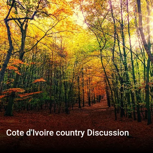 Cote d'Ivoire country Discussion