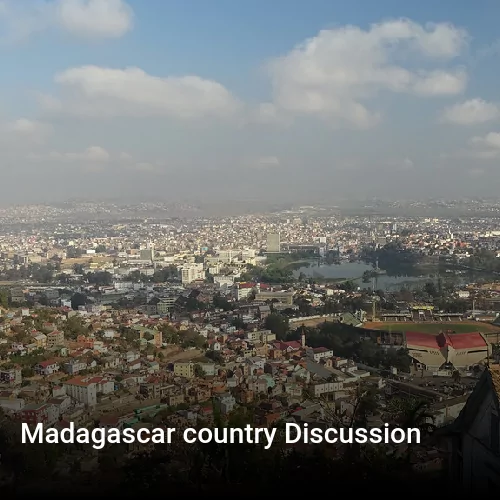 Madagascar country Discussion