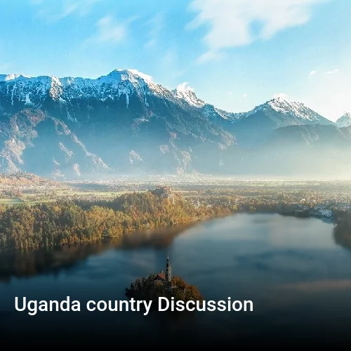 Uganda country Discussion
