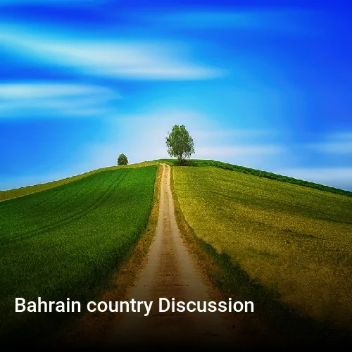 Bahrain country Discussion