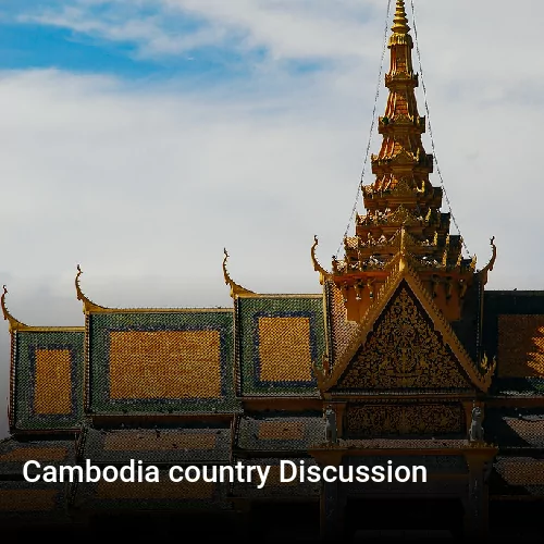 Cambodia country Discussion