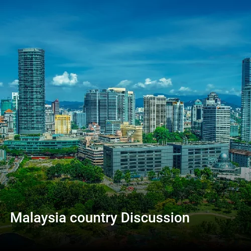 Malaysia country Discussion