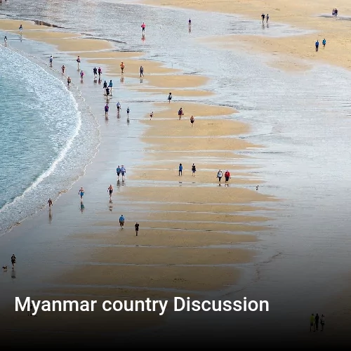Myanmar country Discussion