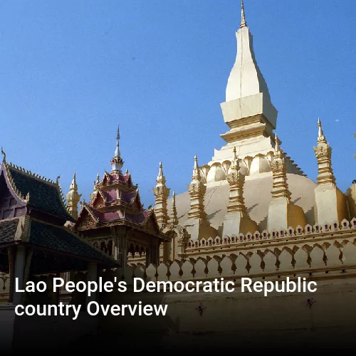 Lao People's Democratic Republic country Overview