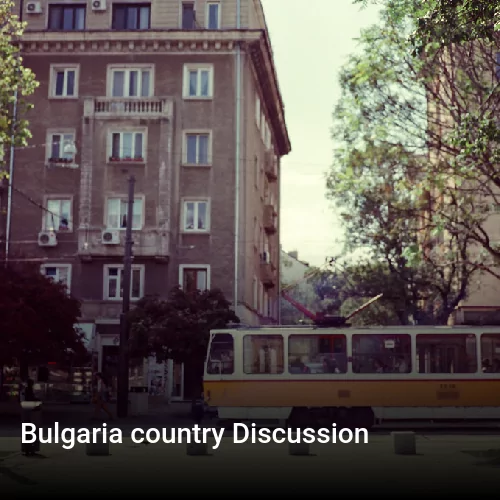 Bulgaria country Discussion