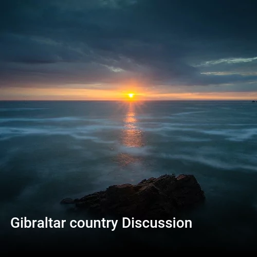 Gibraltar country Discussion