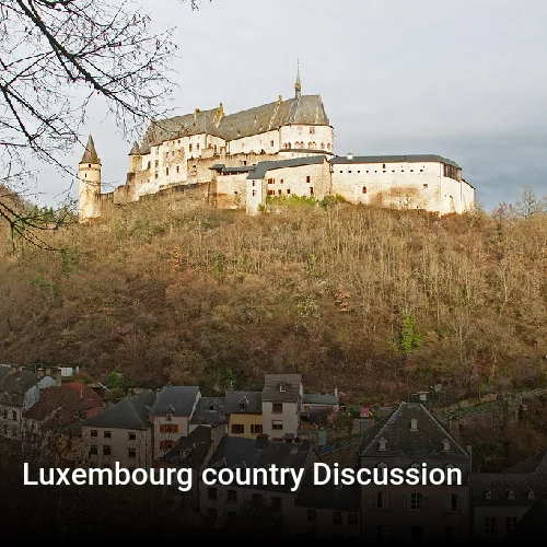 Luxembourg country Discussion