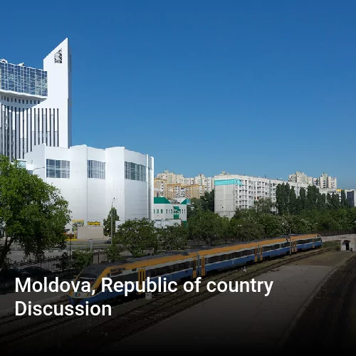 Moldova, Republic of country Discussion