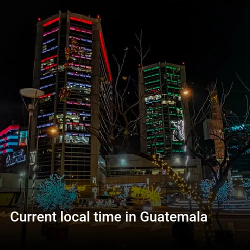 Current local time in Guatemala