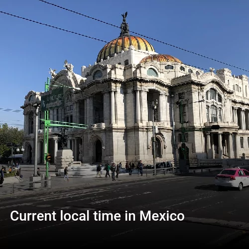 Current local time in Mexico