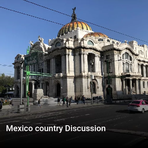 Mexico country Discussion