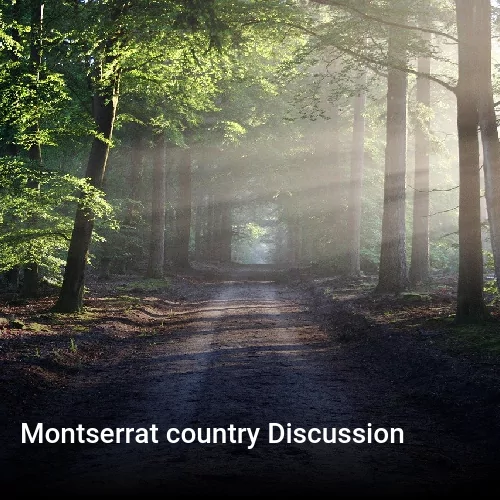 Montserrat country Discussion