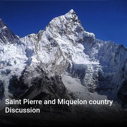 Saint Pierre and Miquelon country Discussion