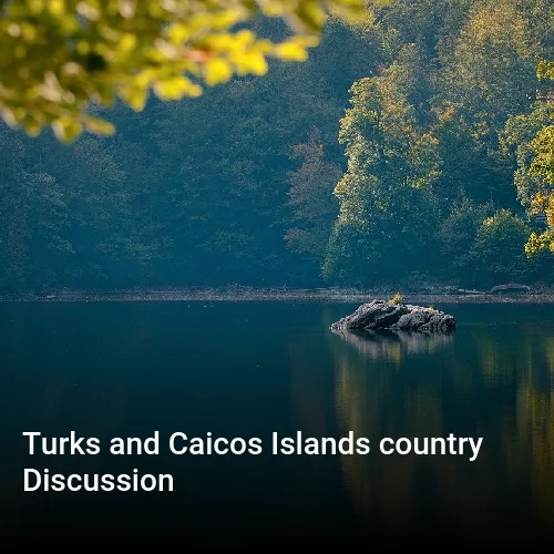 Turks and Caicos Islands country Discussion