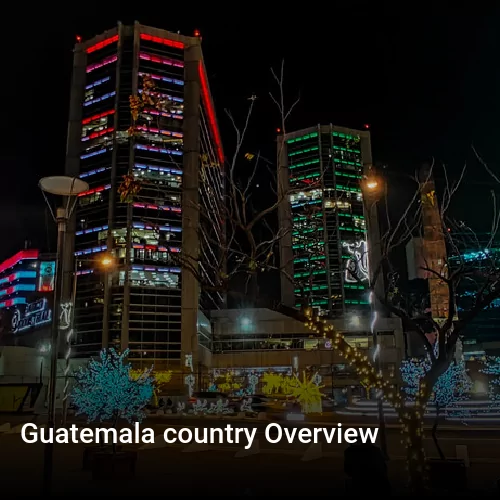 Guatemala country Overview