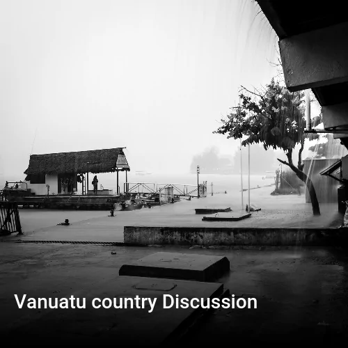 Vanuatu country Discussion