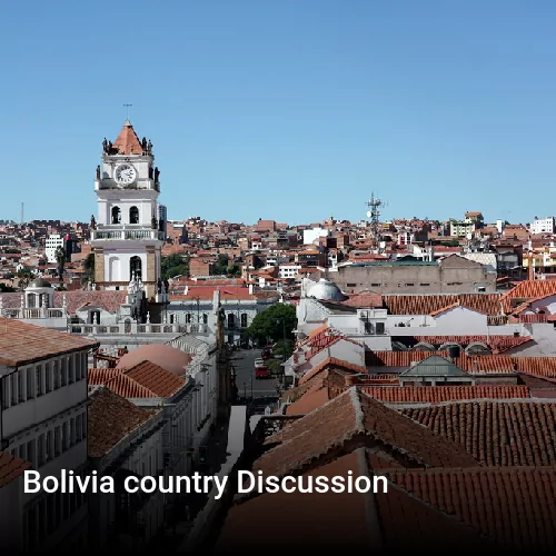 Bolivia country Discussion