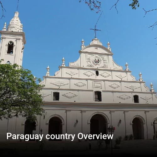 Paraguay country Overview
