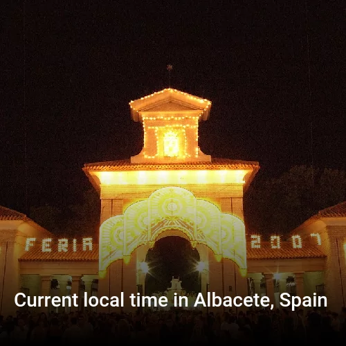 Current local time in Albacete, Spain