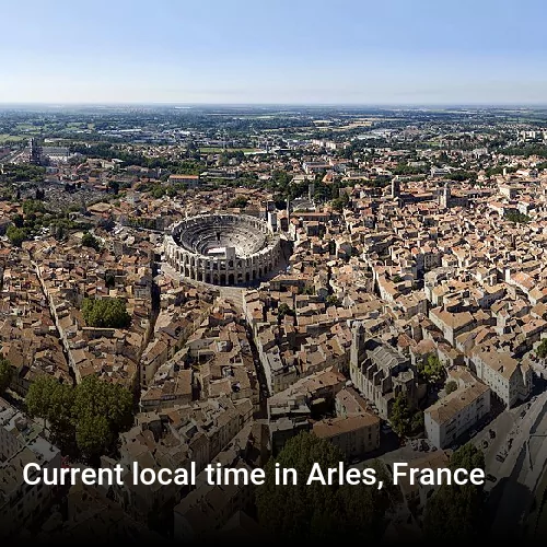 Current local time in Arles, France