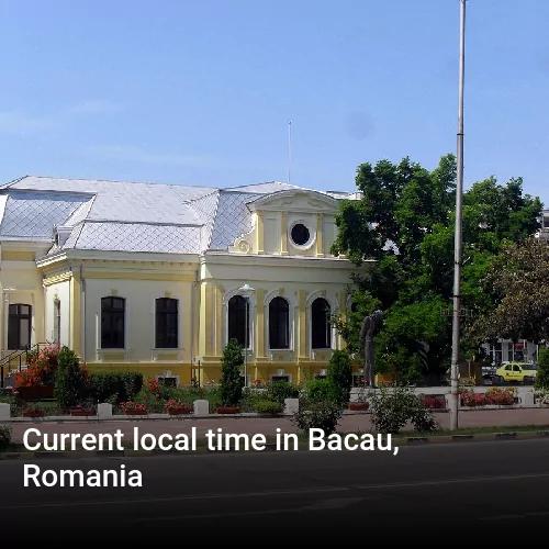 Current local time in Bacau, Romania