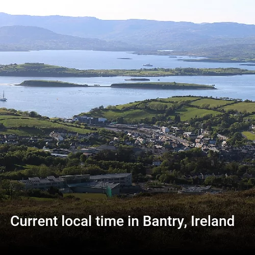 Current local time in Bantry, Ireland