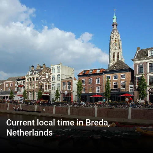 Current local time in Breda, Netherlands