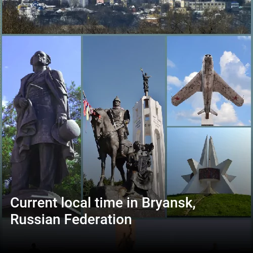 Current local time in Bryansk, Russian Federation