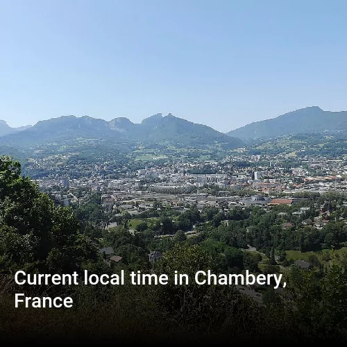 Current local time in Chambery, France