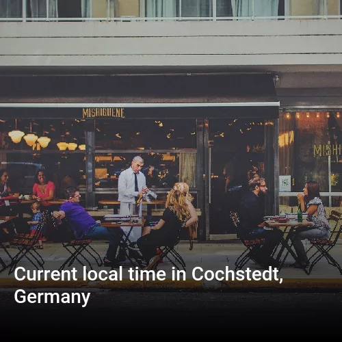 Current local time in Cochstedt, Germany