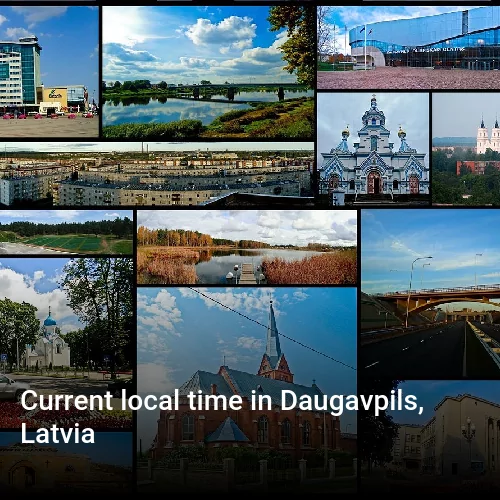 Current local time in Daugavpils, Latvia