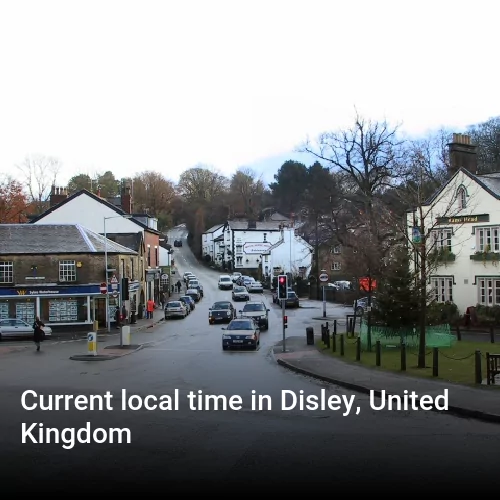 Current local time in Disley, United Kingdom