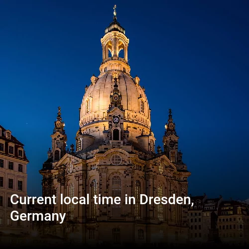 Current local time in Dresden, Germany