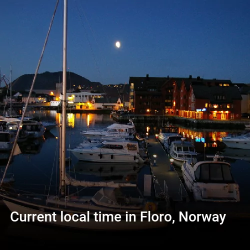 Current local time in Floro, Norway