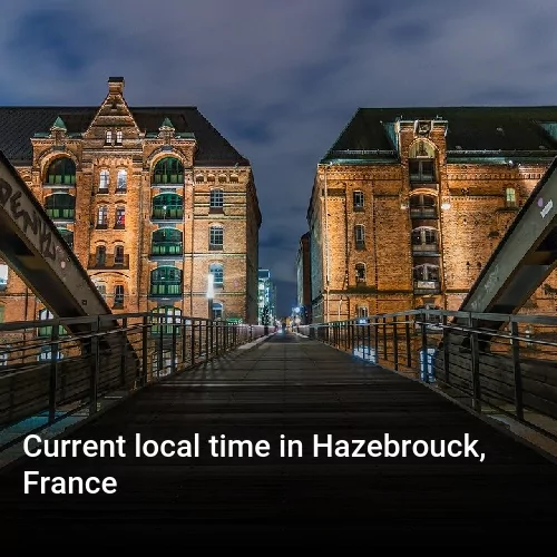 Current local time in Hazebrouck, France