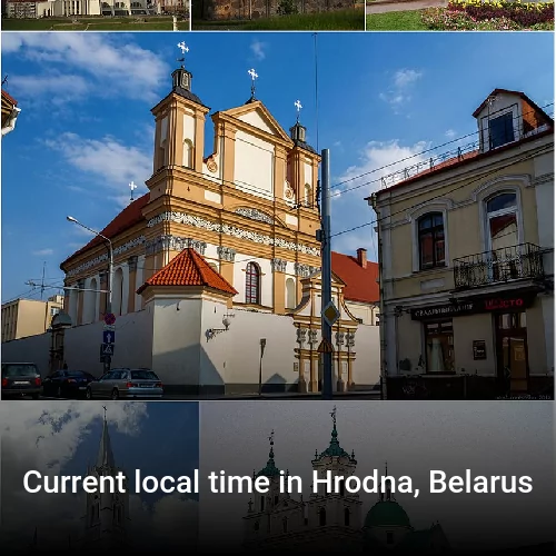 Current local time in Hrodna, Belarus